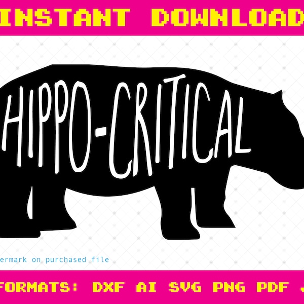 Hippo Critical funny pun svg, png, pdf, jpg, dxf, ai, vector hippo svg, hippo vector, cute hippo svg, hippo sublimation, jokes svg, puns