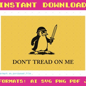 Bandera de pingüino "No me pises" SVG - Parodia de Gadsden, arancel de Trump imprimible, arte de protesta política, descarga digital liberal y anti-Trump