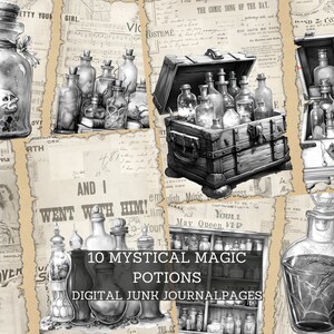 May include: A digital collage featuring 10 mystical magic potion bottles in various shapes and sizes. The bottles are drawn in black and white and are set against a background of vintage, distressed paper with text. The text includes the words "10 Mystical Magic Potions" and "Digital Junk Journal Pages".