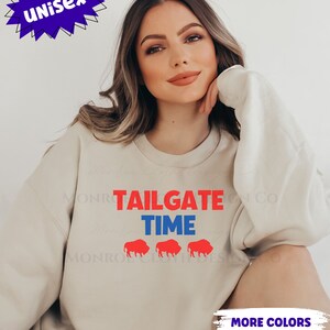 Tailgate Time, Buffalo sweatshirt, womens buffalo sweatshirt, buffalo playoffs, buffalo football sweatshirt, 716, Tailgate