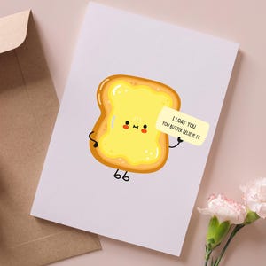 Carte de voeux amusante, I Loaf You, Beurre, croyez-le, thème du pain de mie, carte romantique, mot d'amour pour les boulangersCarte de voeux