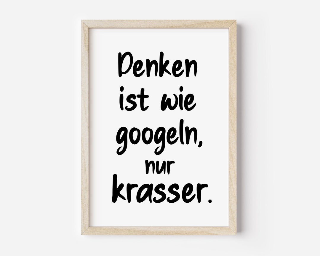 Lustiger Spruch 'denken Ist Wie Googeln' Kunstdruck Etsy