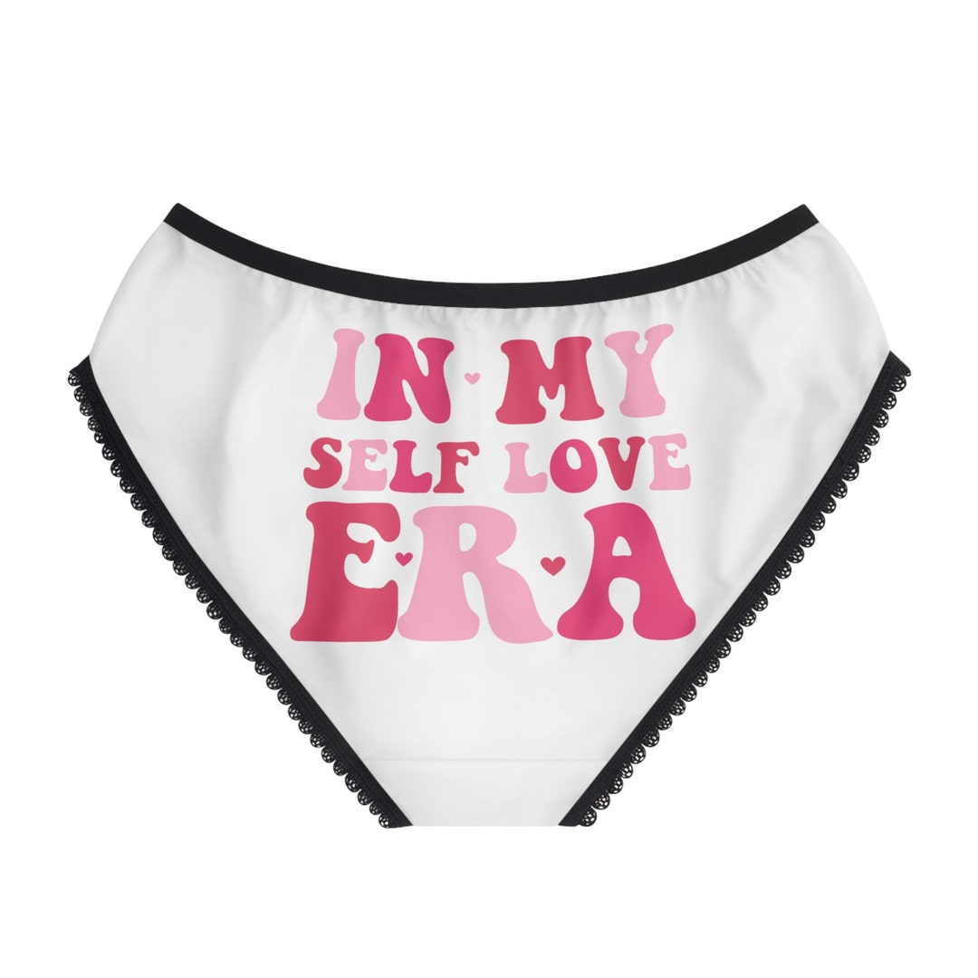 In My Self Love Era Valentine's Underwear, Galentine Gift, Divorce Gift