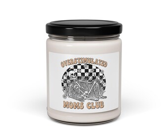 オーバースティミュレイテッド・マムズ・クラブ・キャンドル | ソイジャーキャンドル、9オンス