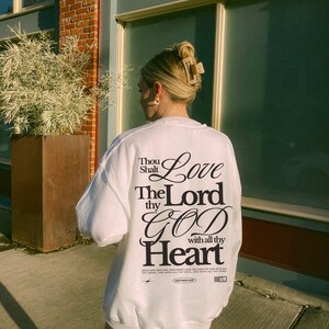 Love the Lord Christian Sweatshirt, Christian streetwear, Bible verse sweater, Bible Crewneck, Aesthetic Christian Sweater, Jesus sweatshirt