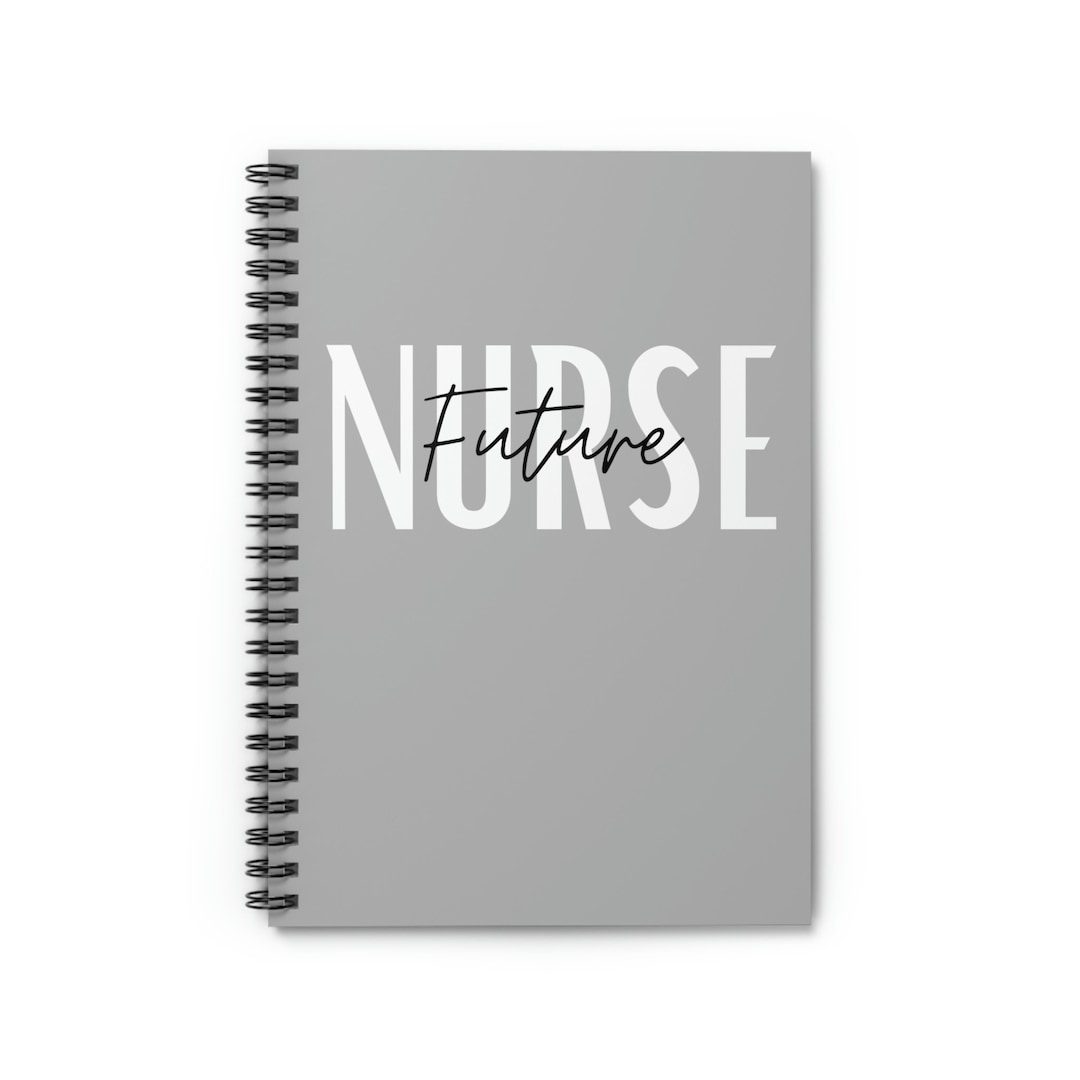 Spiral Notebook Ruled Line Future Nurse Notebook Nurse Etsy
