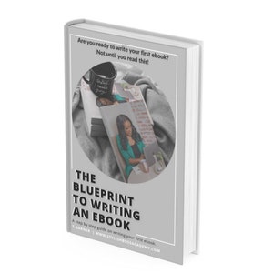 The Blueprint to Writing an Ebook