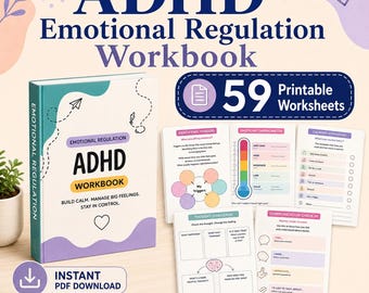 ADHD Emotional Regulation Workbook for Teens | 59 Printable Worksheets, Coping Skills, Mindfulness & Communication PDF