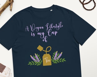 Funny Vegan T Shirt | A Vegan Lifestyle Is My Cup Of Tea TShirt | Plant Based Shirt | Herbivore Shirt | Cottagecore Shirt | Gift for her