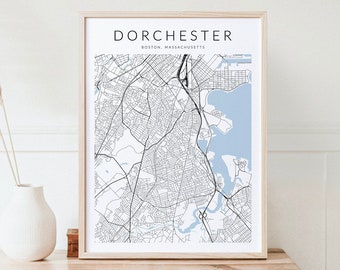 Dorchester Map Print, Massachusetts Map Print, Boston Poster, Boston Decor, Dorchester Gift, Dorchester City Map, Dorchester Poster
