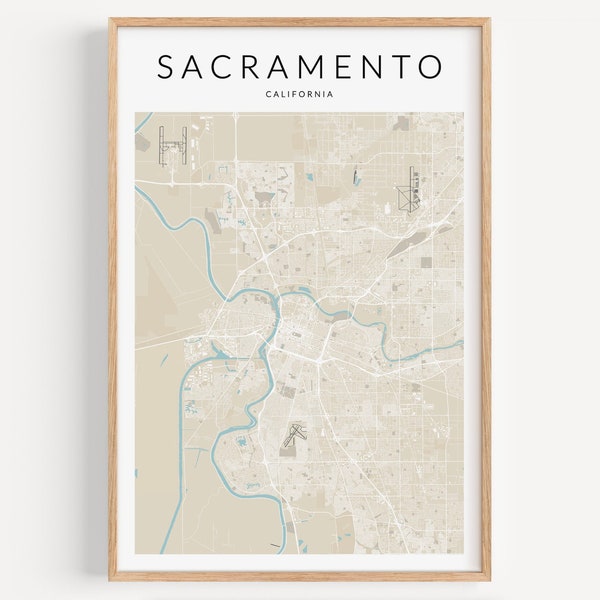 Sacramento Map Print, Map of Sacramento, California Wall Art, California Map Poster, Sacramento Wall Decor, California Art