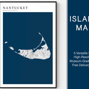 Nantucket Map Print, Nantucket Massachusetts Map, Nantucket Poster, Nantucket Gift, Nantucket Wall Art, Coastal Home Decor, Island Decor