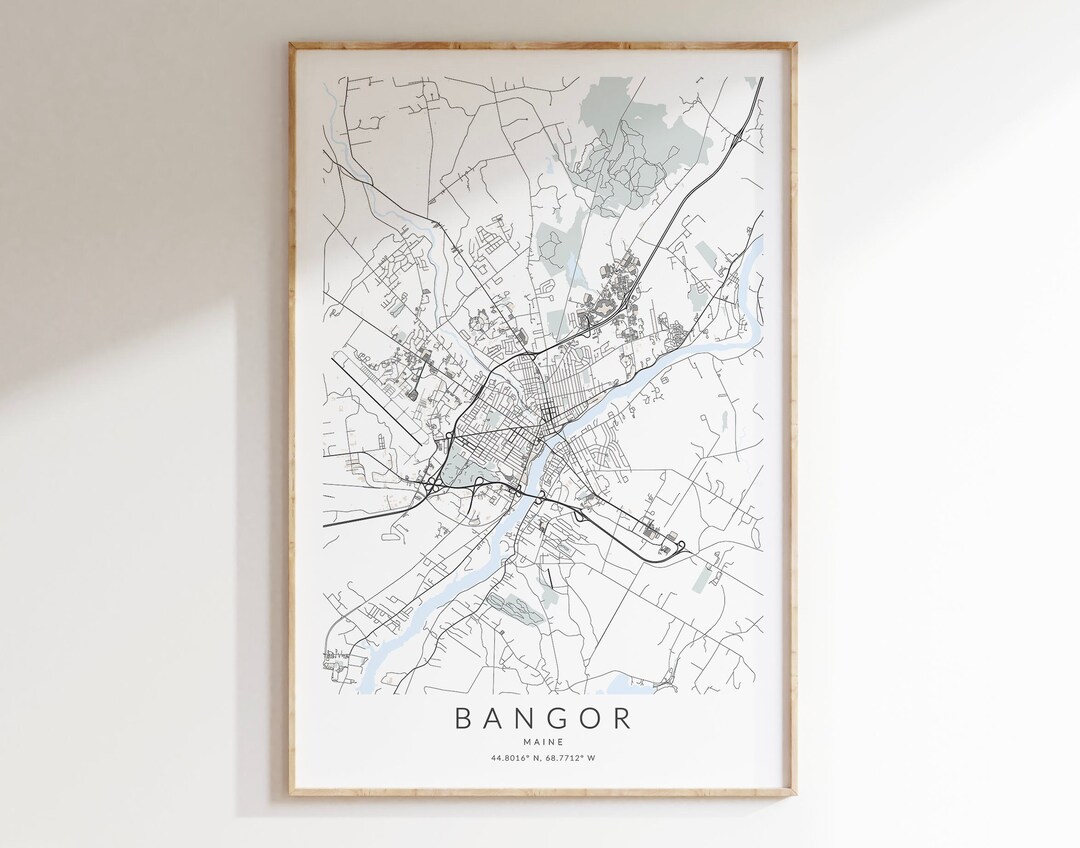 Bangor Maine Map Print, Bangor Poster, Map of Bangor, Maine Wall Art ...