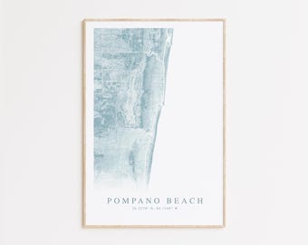 Pompano Beach Florida Map Print, Map of Pompano Beach, Florida Beach Home Gift, Florida Wall Art, Beach House Decor, Pompano Beach Gift
