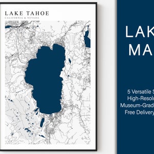 Lake Tahoe Map Poster, Lake Tahoe Print, Lake Tahoe Art Decor, Lake Tahoe Gift, Nevada Print, California Print, Lake Decor, Lake Wall Art