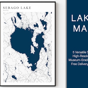 Sebago Lake Map Print, Sebago Lake Maine Poster, Lake House Decor, Sebago Lake Maine, Lake House Gift, Sebago Lake Gift, Lake House Wall Art
