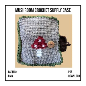 Patrón para estuche de ganchillo con forma de seta: Estuche de estilo rústico y original (Patrón en PDF)