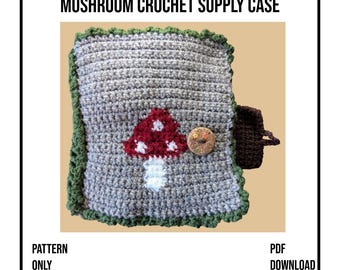 Mushroom Crochet Hook Case Pattern: Whimsical Cottagecore Pouch (PDF Pattern)