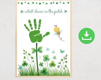 St Patrick's Day Handprint Art, Cutest Clover in the Patch, St Patrick Handprint Footprint Craft, Shamrock St Patricks Day Craft for Kids