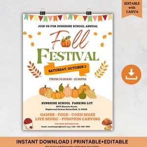 May include: A printable and editable Fall Festival poster with a pumpkin theme. The poster features the text "Fall Festival" with a pumpkin illustration, event details, and a list of activities. Includes the text "Instant Download | Printable + Editable".