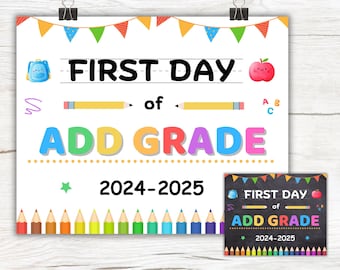Editable First Day of School Sign, Personalized School Chalkboard Poster, Any Grade Sign, Back to School Photo Prop, Last Day of School