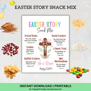 May include: Printable Easter Story Snack Mix activity with a colorful design and a cross with flowers. The printable includes a list of snacks and their corresponding Bible verses. The snacks include pretzel sticks, goldfish crackers, round crackers, craisins, mini marshmallows, and M&Ms.