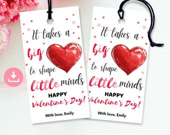 Teacher Valentine's Day Gift Tag Printable, It Takes A Big Heart To Teach Little Minds, Teacher School Valentine Tag, Teacher Favor Gift