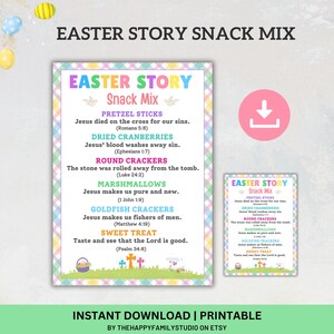 May include: A printable Easter Story Snack Mix sign with a pastel color scheme. The sign lists snack ideas with Bible verses. A smaller version of the sign is also included. The text reads "Instant Download | Printable".