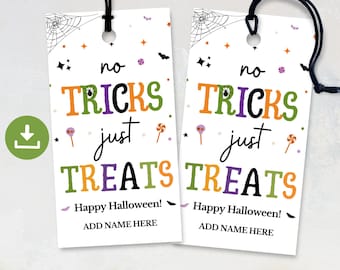 May include: Two white Halloween gift tags with black string. The tags read "no tricks just treats" in orange, green, and purple. The tags have a spiderweb, stars, bats, and candy graphics. Text at the bottom says "Happy Halloween!" and "Add Name Here."