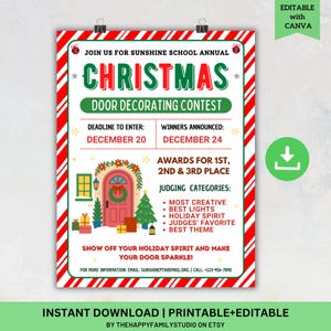 May include: A festive Christmas door decorating contest poster with a red and white striped border. The poster includes text such as "Christmas Door Decorating Contest", deadline and winner dates, judging categories, and contact information. The poster is an instant download.