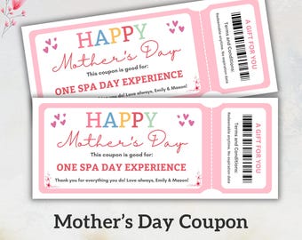 May include: Printable Mother's Day coupon with pink background and colorful text. The coupon is for one spa day experience. The text says "A Gift for You" and "Redeemable anytime. No expiration date. Terms and Conditions:"