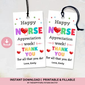 Happy Nurse Appreciation Week Printable Gift Tags, National Nurses Day, Medical Staff Appreciation Week, School Nurse Appreciation Treat Tag