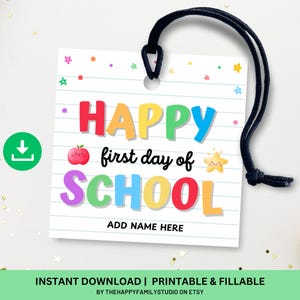 Happy First Day Of School Gift Tag, School Favor Tags, First Day of School Lunch Note, Printable Cookie Tag, Welcome Back Gift for Teacher