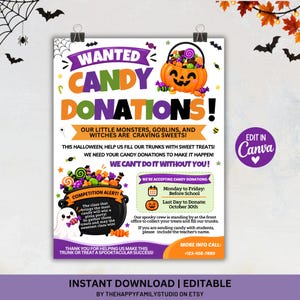 May include: A Halloween candy donation flyer featuring a jack-o'-lantern bucket and a black cauldron filled with sweets. The text reads WANTED CANDY DONATIONS, OUR LITTLE MONSTERS, GOBLINS, AND WITCHES ARE CRAVING SWEETS, and includes event details.