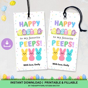 Happy Easter To My Favorite Peeps Gift Tag, Easter Peeps Treat Tags, Bunny Peeps Tags,  Easter Treat Bag Tag, Easter Basket  Favor Tag,