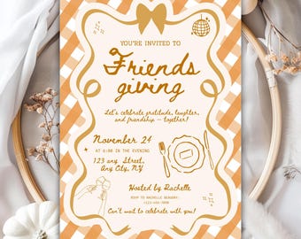 May include: An invitation for a Friendsgiving celebration. The design features a light orange and white gingham pattern with decorative ribbons and a bow. The text reads "Friendsgiving" and includes event details like the date, time, and location.