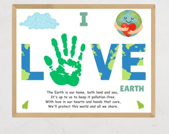 May include: A printable poster with the word "LOVE" in large, colorful letters. The letters are decorated with images of the Earth. The poster also includes a green handprint, a blue cloud, and a cartoon Earth holding a red heart. The text reads "I LOVE EARTH. The Earth is our home, both land and sea. It's up to us to keep it pollution-free. With love in our hearts and hands that care, We'll protect this world and all we share."