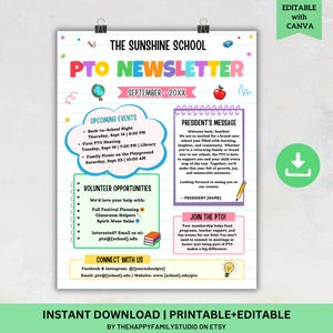 May include: A vibrant PTO newsletter template featuring "The Sunshine School PTO Newsletter" and "September - 20XX." It includes sections for upcoming events, volunteer opportunities, and a president's message. The design is editable with Canva.