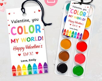 May include: Printable Valentine's Day gift tag with a watercolor paint set. The tag says "Valentine, you color my world! Happy Valentine's Day! Love, Emily".