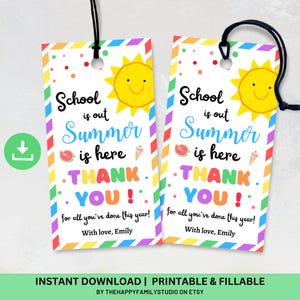 School is Out Summer is Here Thanks For All You&#39;ve Done Tag, Printable End Of School Year Favor Tags, Sun Teacher Appreciation Gift Tag