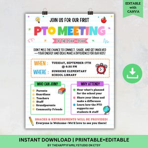 May include: A printable PTO meeting flyer with a colorful design. The flyer includes the text "Join Us For Our First PTO Meeting" and details about the meeting's date, time, and location. It also lists who can join and why to attend.