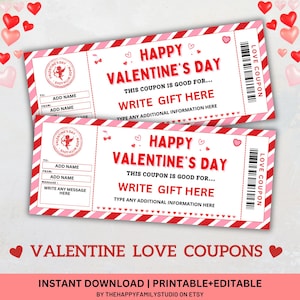 May include: Two printable Valentine's Day love coupons with red and pink stripes. The coupons have a space to write a gift and additional information. The text on the coupons reads "Happy Valentine's Day".