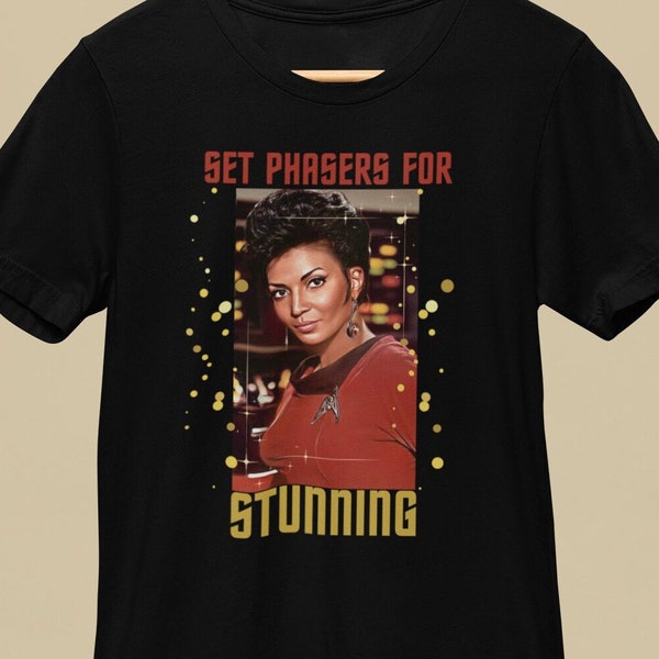 Uhura Star Trek Set Phasers For Stunning Graphic Gay Camp Funny T-Shirt by Patrick Scott Designs