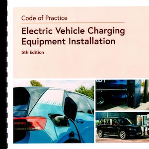 May include: A book cover for the 5th edition of the IET Code of Practice for Electric Vehicle Charging Equipment Installation. The cover features a blue electric car being charged and a blue commercial van being charged.
