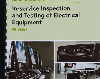 Code of Practice In service Inspection and Testing Of Electrical Equipment 5th Edition