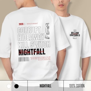 May include: A white short-sleeved t-shirt featuring a graphic on the back with the text 2020 DEVIL'S NIGHT, CORRUPT, HIDEAWAY, KILL SWITCH, NIGHTFALL, and WILLIAM GRAYSON. It includes a chess rook illustration, a barcode, and additional text.