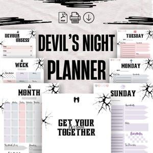 May include: A digital planner with a black and white theme, featuring the text "DEVIL'S NIGHT PLANNER". The planner includes sections for weekly, monthly, and daily planning, with templates for appointments, notes, and to-do lists. The phrase "GET YOUR HORSEMEN TOGETHER" is also visible.