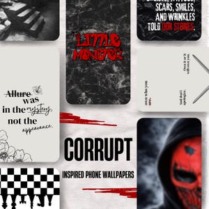 Puede incluir: Una colección de fondos de pantalla para teléfonos con fondos oscuros y texturizados. Uno presenta el texto "LITTLE MONSTER" en rojo, otro dice "CORRUPT" con "INSPIRED PHONE WALLPAPERS" debajo. Otras tarjetas tienen citas y gráficos.