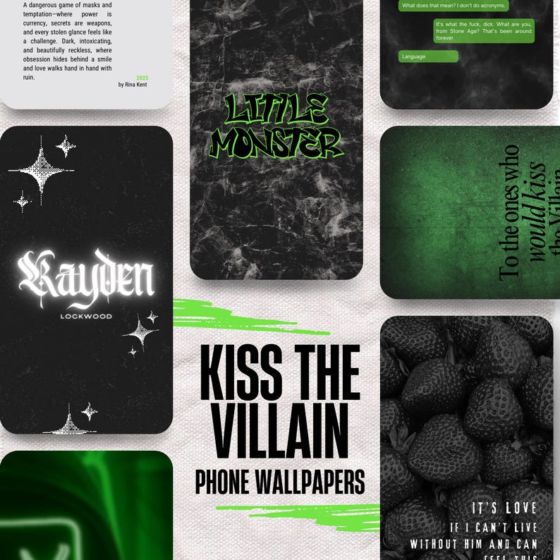 May include: A collection of digital phone wallpapers featuring dark themes, including text overlays like Little Monster, Kayden Lockwood, and Kiss The Villain. The designs incorporate green and black color palettes, star motifs, and strawberry imagery.
