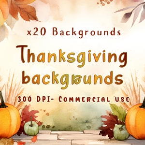 Watercolor Thanksgiving Backgrounds, Texture Background for Thanksgiving Projects, Junk Journal & Scrapbooking backgrounds, Digital Paper